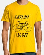 Diseño de camiseta every day is leg day